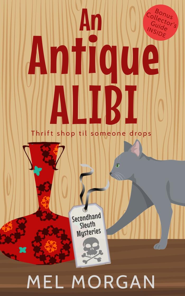 An Antique Alibi: A Thrift Shop Cozy Mystery