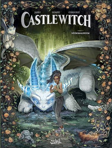 Castlewitch T03 : Nécromalificum