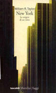 New York: Le origini di un mito