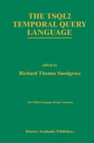 The TSQL2 Temporal Query Language