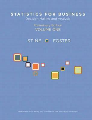 Statistics for Business: Decision Making and Analysis: 1
