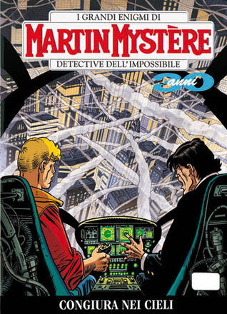 Martin Mystère n. 322: Congiura nei cieli