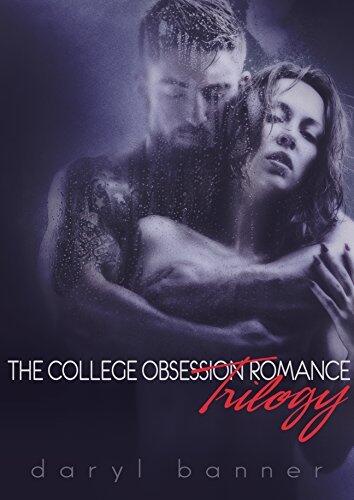 The College Obsession Romance Trilogy