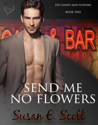 Eye Candy and Flowers