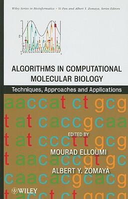 Algorithms in Computational Molecular Biology: Techniques, Approaches, and Applications