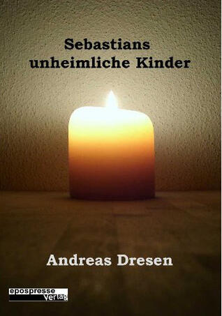 Sebastians unheimliche Kinder