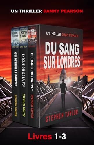 Un Thriller Danny Pearson Livres 1-3 (La série Danny Pearson - Coffrets t. 1)
