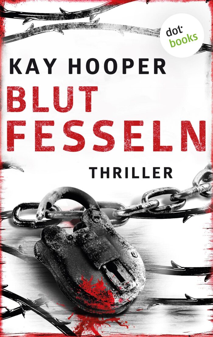 Blutfesseln: Thriller: Die Blood-Trilogie: Noah Bishop & HAVEN 3 | Mystery-Action