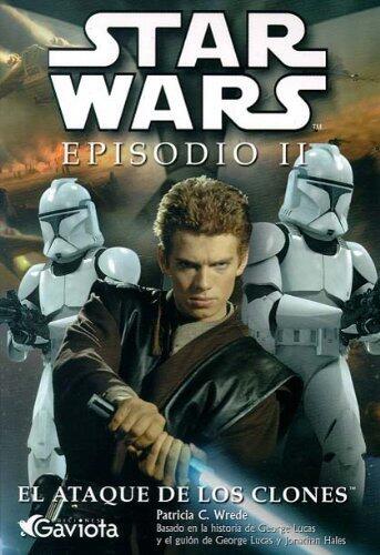Star Wars. Episodio II: El Ataque de los Clones. Novelización