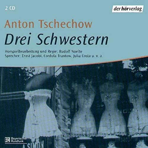 Drei Schwestern. 2 CDs. [Audiobook]