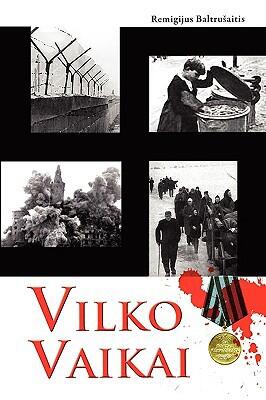 Vilko Vaikai I