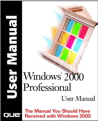 Microsoft Windows 2000 Professional User Manual