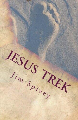 Jesus Trek: A Journey of Discovery