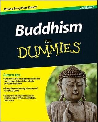 Buddhism For Dummies 2e: Second Edition