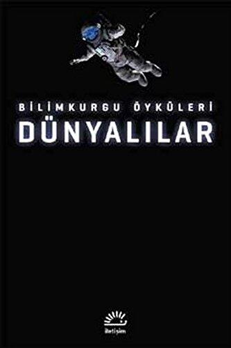 Dünyalilar: Bilimkurgu Öyküleri