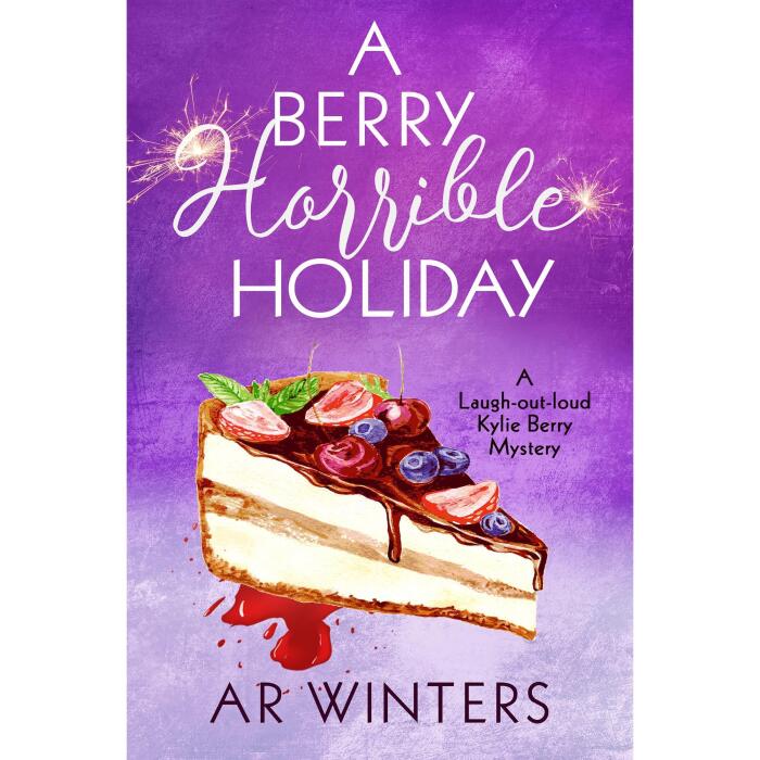A Berry Horrible Holiday: A Kylie Berry Cozy Mystery