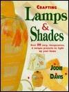Crafting Lamps & Shades