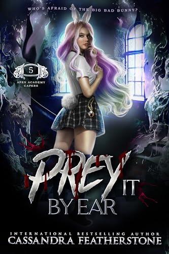 Prey It By Ear: A Steamy, Paranormal, Humorous Shifter Academy Romance