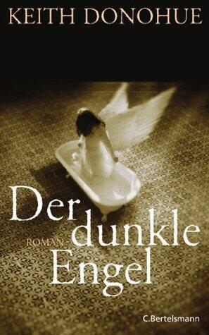 Der dunkle Engel: Roman
