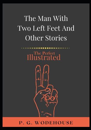 The Man With Two Left Feet and Other Stories