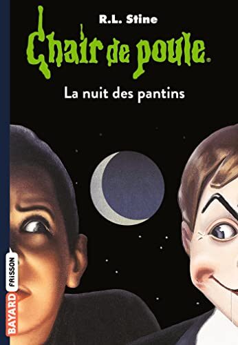 Chair de poule , Tome 02: La nuit des pantins