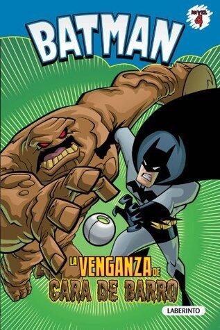 Batman. La venganza de cara de barro (Batman Classic nº 1)