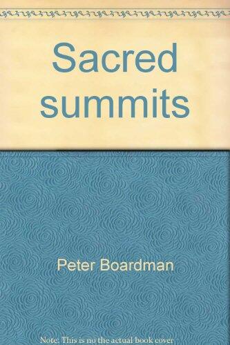 Sacred Summits: A Climber's Year