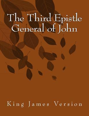 The Third Epistle General of John: King James Version