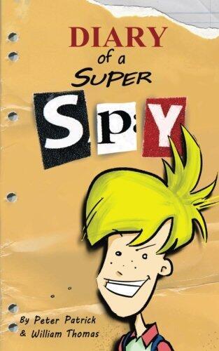 Diary of a Super Spy