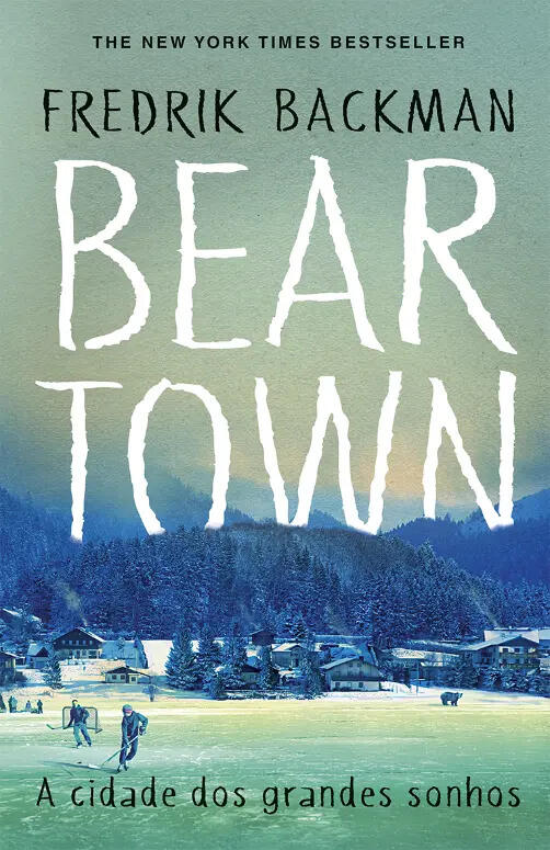 Beartown - A cidade dos grandes sonhos