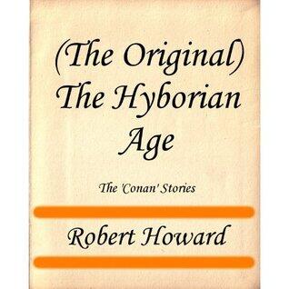 (The Original) The Hyborian Age