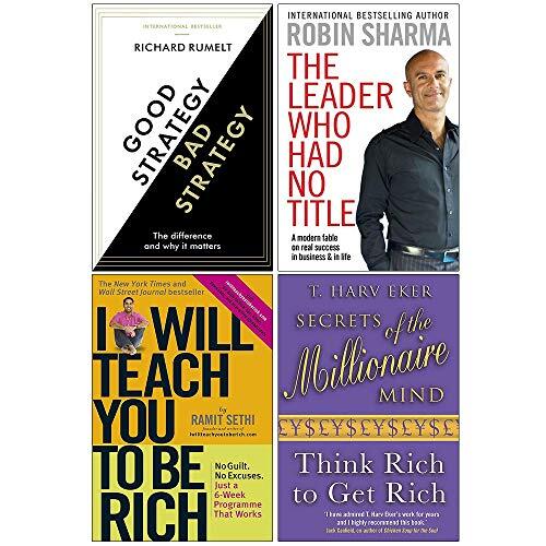 Good Strategy Bad Strategy, The Leader Who Had No Title, I Will Teach You To Be Rich, Secrets of the Millionaire Mind 4 Books Collection Set