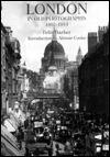 London in Old Photographs, 1897-1914