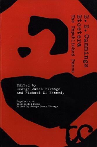 Etcetera: The Unpublished Poems of E. E. Cummings
