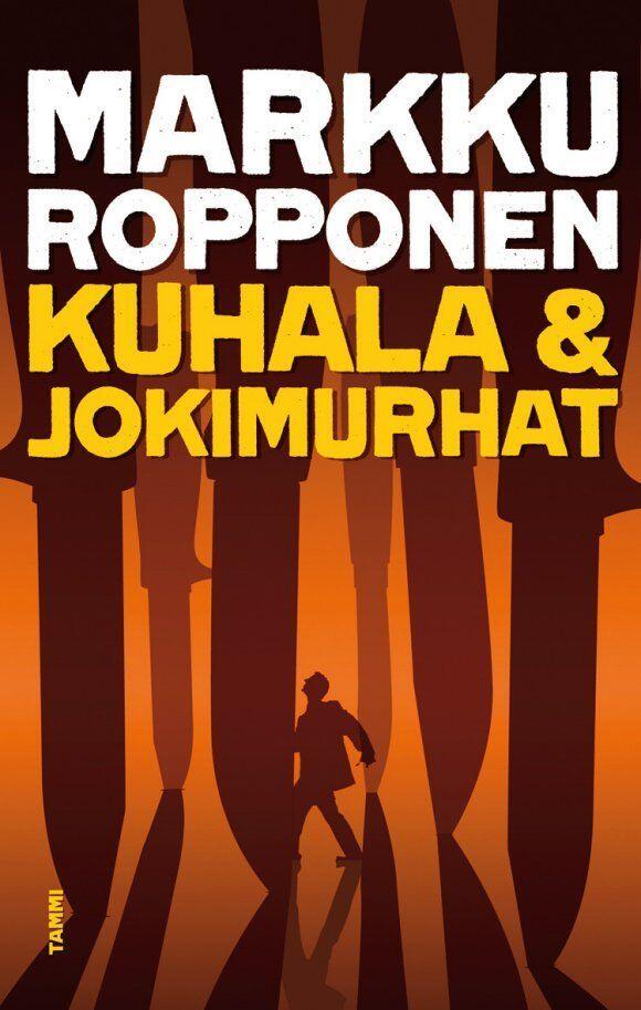 Kuhala & jokimurhat