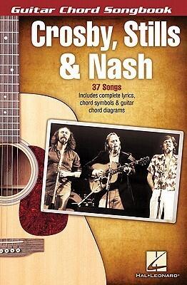 Crosby, Stills & Nash - Guitar Chord Songbook | Rock Sheet Music for Guitarists | Includes Lyrics and Chord Diagrams | Softcover Music Book | PVG Format | Easy-to-Follow Arrangements for Learning