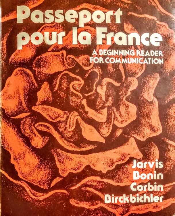 Passeport Pour la France: A Beginning Reader for Communication
