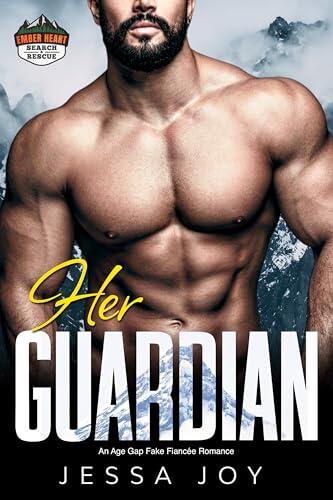 Her Guardian: An Age Gap Fake Fiancee Romance