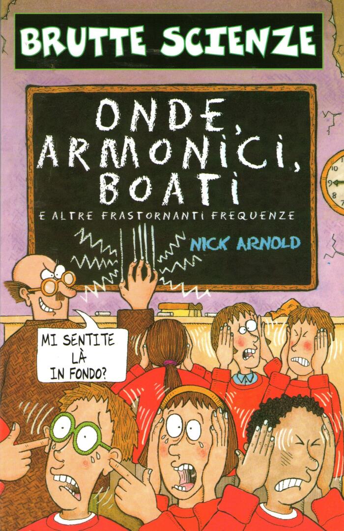 Onde, armonici, boati e altre frastornanti sequenze