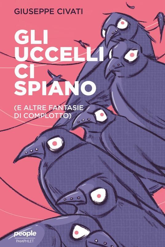 Gli uccelli ci spiano
