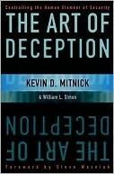 The Art of Deception: Controlling the Human Element of Security