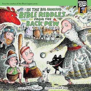 In the Big Inning... Bible Riddles from the Back Pew