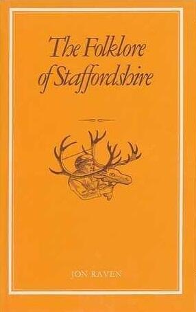 The folklore of Staffordshire