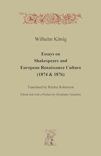 Essays on Shakespeare and European Renaissance Culture