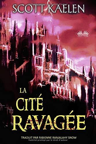 La Cité Ravagée