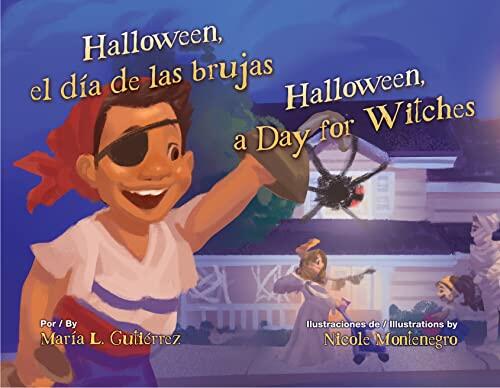 Halloween, el día de las brujas / Halloween, a Day for Witches