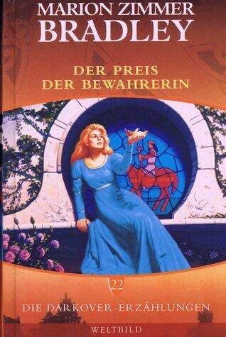 Der Preis der Bewahrerin