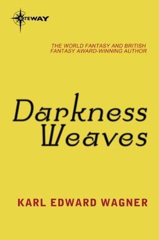 Darkness Weaves