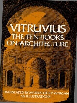 The Ten Books on Architecture