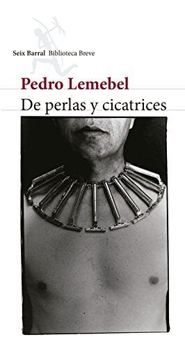 De perlas y cicatrices